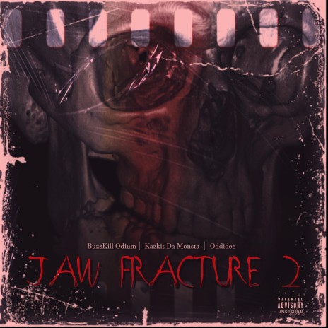 Jaw Fracture 2 (Radio Edit) ft. Kazkit tha Monsta & Oddidee | Boomplay Music