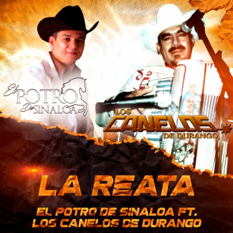 La Reata ft. Los Canelos De Durango | Boomplay Music