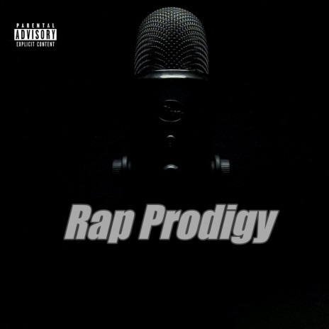 Rap Prodigy | Boomplay Music