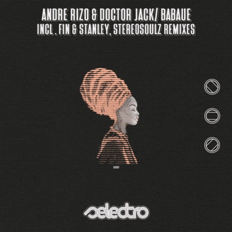 Babaue (Stereosoulz Remix) ft. Doctor Jack