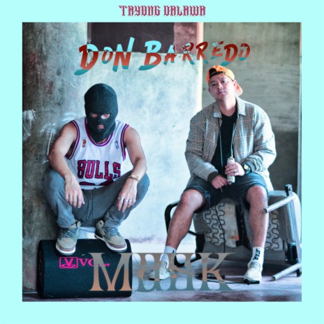 Tayong Dalawa ft. Mask | Boomplay Music