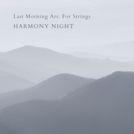 Last Morning Arr. For Strings | Boomplay Music