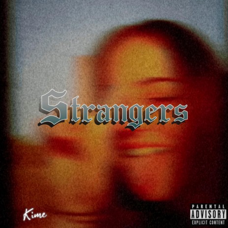 Strangers | Boomplay Music