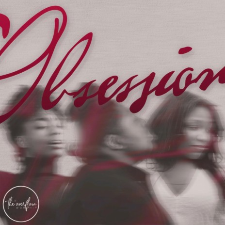 Obsession (Album Version) ft. Gabrielle Walker, Jorden Traivone & Makenzey Caldwell | Boomplay Music