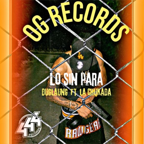 Lo Sin Paraa ft LaChukada | Boomplay Music