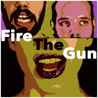 Fire The Gun lyrics | Boomplay Music