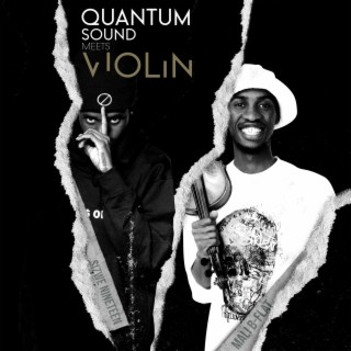 Quantum Sound meets Violin EP