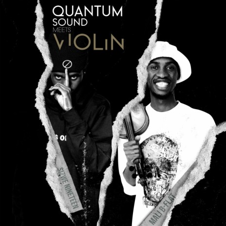 Violin 2.0 (Quantum Sound) ft. Mali B-flat, Sushi.b & De’vine 07 | Boomplay Music
