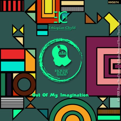 Out Of My Imagination (Original Mix) | Boomplay Music