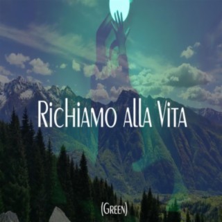 Richiamo Alla Vita (Green)