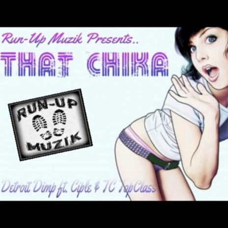 That Chika ft. TC Topclass | Boomplay Music