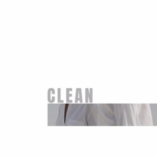 CLEAN lyrics | Boomplay Music