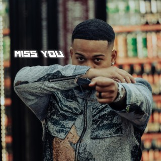 Miss You lyrics | Boomplay Music