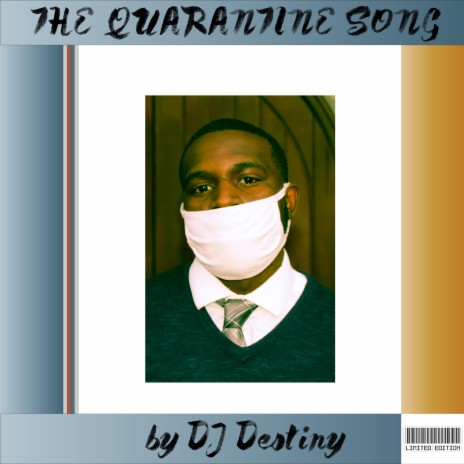 The Quarantine Song (Explicit) | Boomplay Music