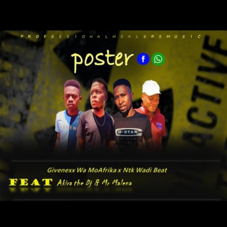 Poster ft. Givenexx Wa Moafrika, Akira the Dj & Mr Malena | Boomplay Music