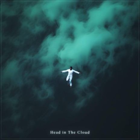 Head in The Cloud | Boomplay Music