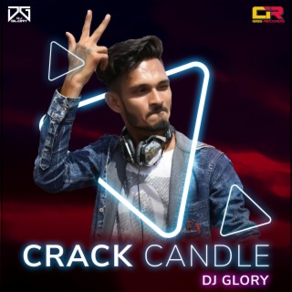 Crack Candle