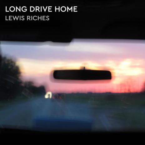 Long Drive Home | Boomplay Music