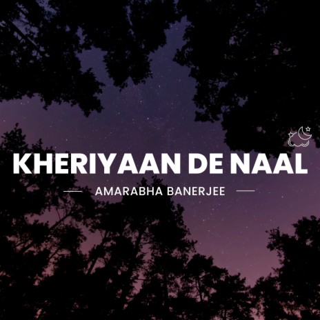 Kheriyaan De Naal | Boomplay Music