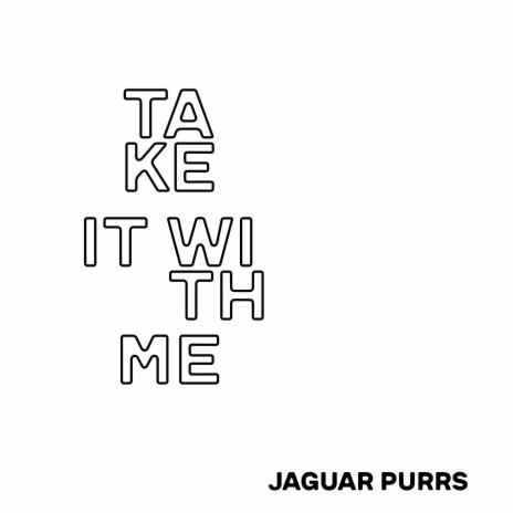 Take It With Me | Boomplay Music