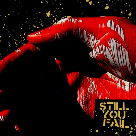 Still You Fail | Boomplay Music