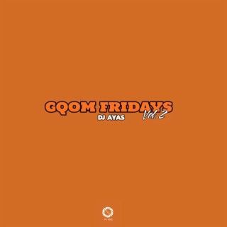 Gqom Fridays, Vol. 2