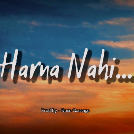 Harna Nahi | Boomplay Music