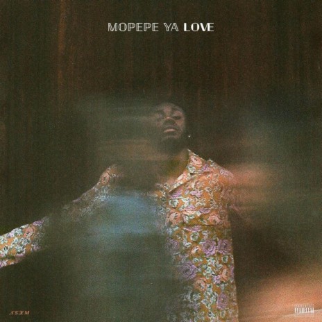 MOPEPE YA LOVE