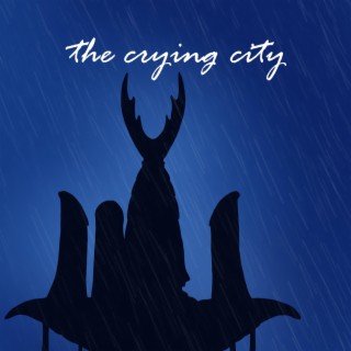 The Crying City