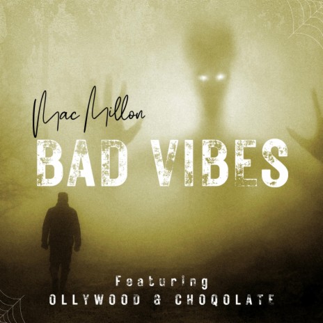 Bad Vibes ft. Ollywood & Choqolate | Boomplay Music