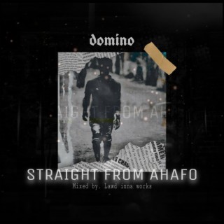 Straight From Ahafo lyrics | Boomplay Music