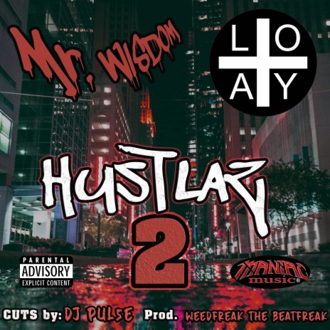 Hustlaz 2 (feat. Loyal) | Boomplay Music