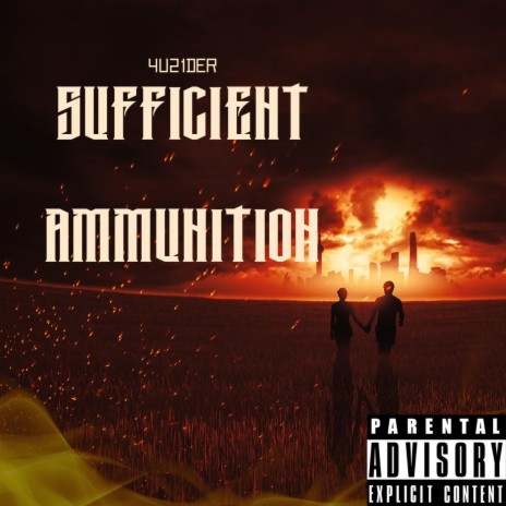 Sufficient Ammunition | Boomplay Music