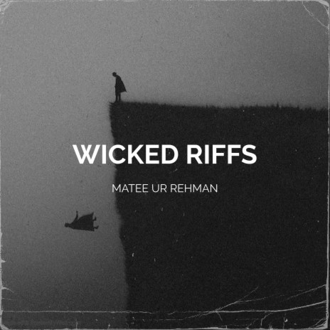 Wicked Riffs | Boomplay Music