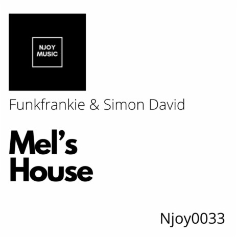 Mel's House (Original Mix) ft. Simon David