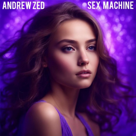 Sex machine | Boomplay Music