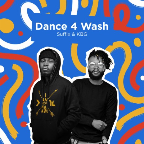 Dance 4 Wash ft. Suffix | Boomplay Music