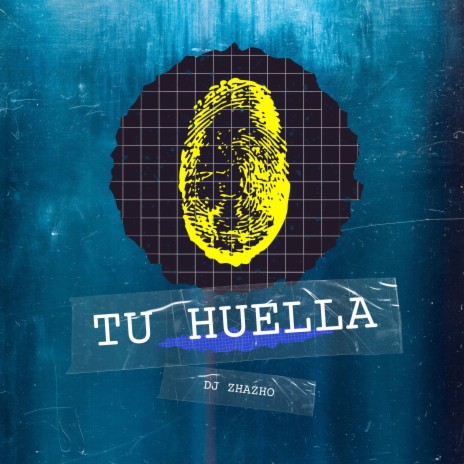 TU HUELLA