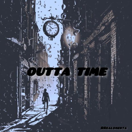 Outta Time | Boomplay Music