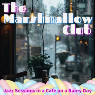 Jazz Sessions in a Cafe on a Rainy Day