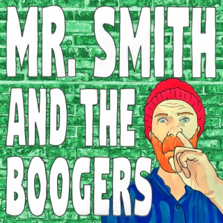 Mr. Smith and the Boogers