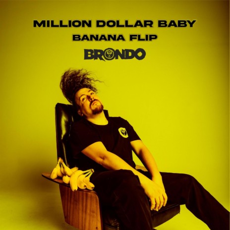 Million Dollar Baby Banana Flip | Boomplay Music