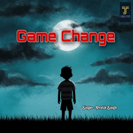 Game Change | Boomplay Music