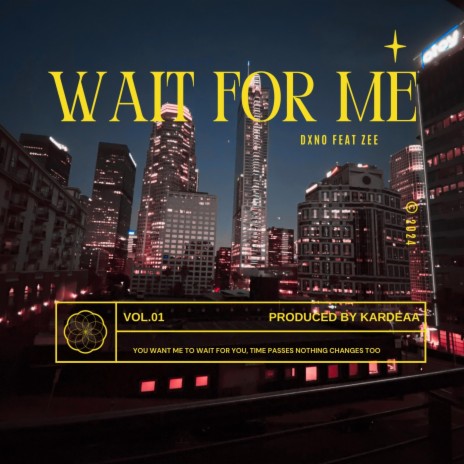Wait 4 Me ft. Zee | Boomplay Music