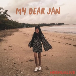 My Dear Jan lyrics | Boomplay Music