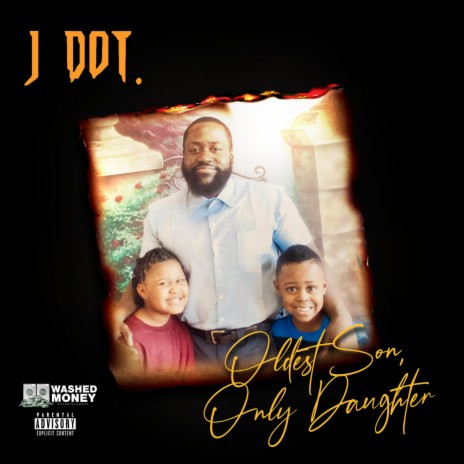 Oldest Son, Only Daughter | Boomplay Music