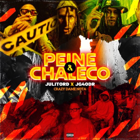 Peine y Chaleco ft. JG40RD & Crazy Dame Nota | Boomplay Music