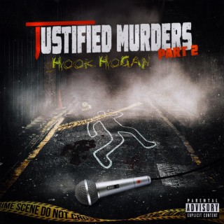 JUSTIFIED MURDERS PART 2