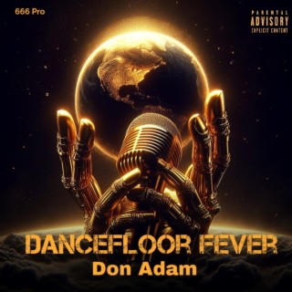 Dancefloor Fever lyrics | Boomplay Music