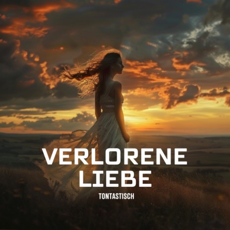 Verlorene Liebe | Boomplay Music